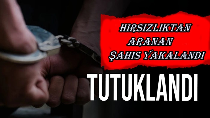 Boyabat'ta hırsızlık suçundan 4 yıl 8 ay hapis cezası bulunan